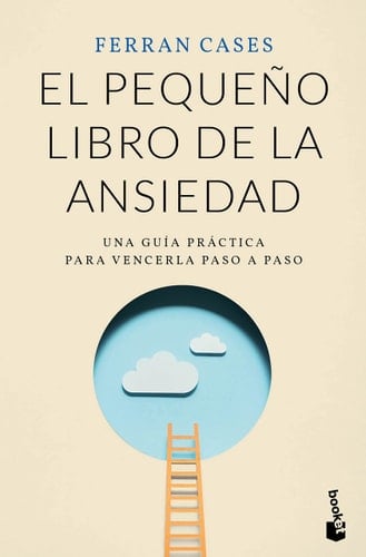 El pequeño libro de la ansiedad  - Ferran Cases • 2023