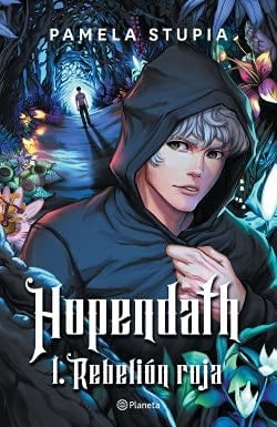 Hopendath. Rebelión roja - Pamela Stupia • 2020