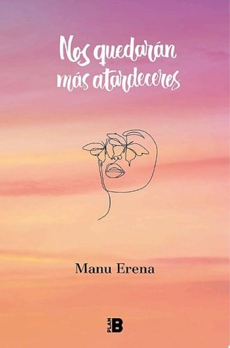 Nos quedarán más atardeceres - Manu Erena • 2022