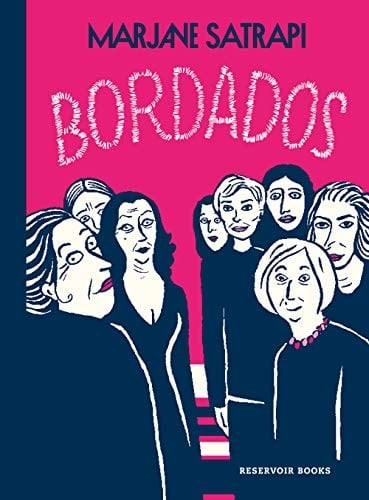 Bordados - Marjane Satrapi • 2021