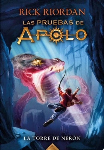 Las pruebas de Apolo 5 - La torre de Nerón (Spanish Edition) - Rick Riordan • 2020