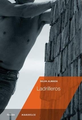 Ladrilleros - SELVA ALMADA • 2013