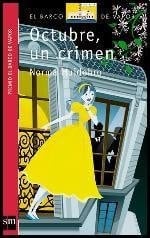 Octubre, un crimen - Huidobro N. • 2014
