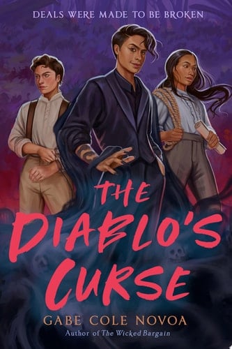 The Diablo's Curse - Gabe Cole Novoa • 2024
