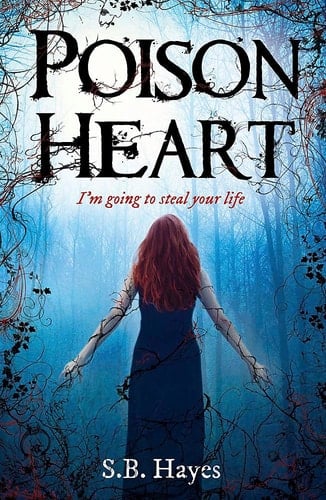 Poison Heart - Siobhan Hayes,S. B. Hayes • 2012