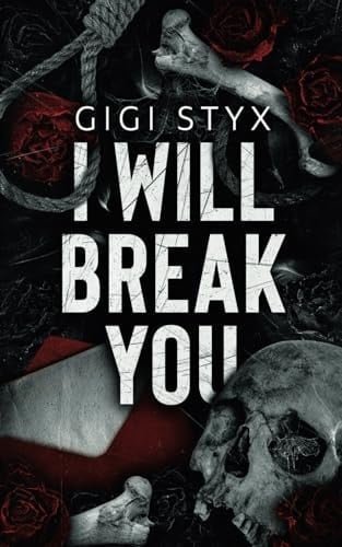 I Will Break You (Pen Pals Duet) - Gigi Styx • 2024