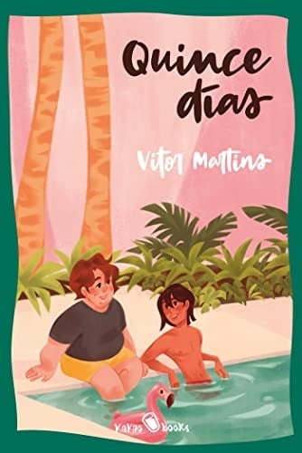 Quince días: (Quinze Dias) - Vitor Martins • 2023