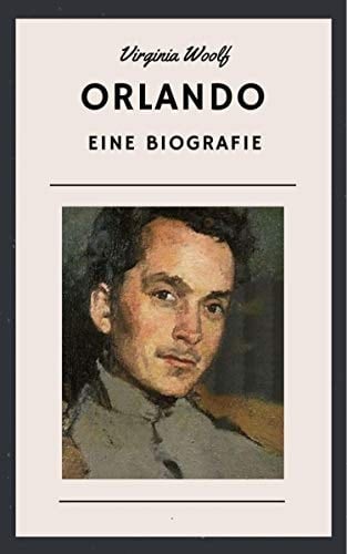 Virginia Wolf: Orlando (German Edition) - Virginia Woolf • 2019