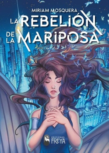 La rebelión de la mariposa - Miriam Mosquera • 2022