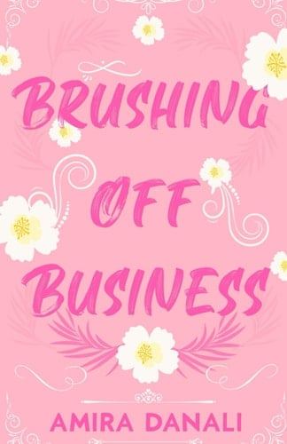 Brushing Off Business - Amira Danali • 2024