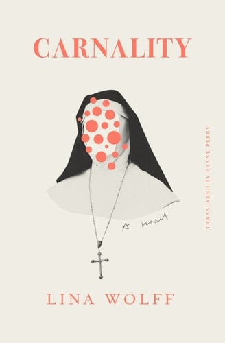 Carnality - Lina Wolff • 2022