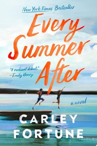 Every Summer After - Carley Fortune • 2022