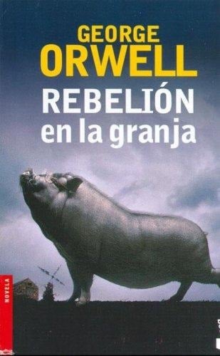 Rebelión en la granja - George Orwell • 2006