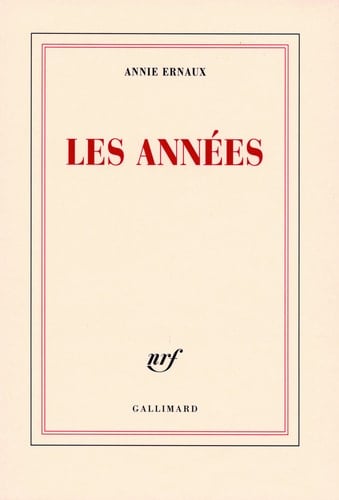 Les années - Annie Ernaux • 2008