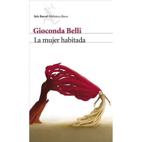 La mujer habitada - Gioconda Belli • 2010