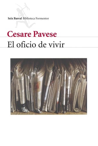 El oficio de vivir - Cesare Pavese • 2001