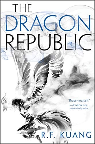 The Dragon Republic (The Poppy War, 2) - R. F Kuang • 2019