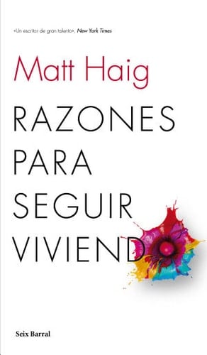 Razones para seguir viviendo - Matt Haig • 2016