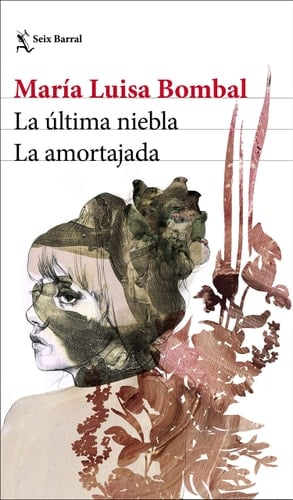 La última niebla - María Luisa Bombal • 2021