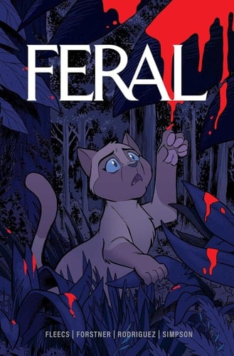 Feral Volume 1 (1) (Feral, 1) - Tony Fleecs · 2024