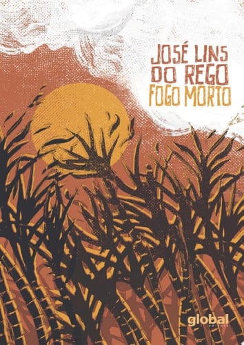 Fogo Morto - José Lins do Rego · 2021