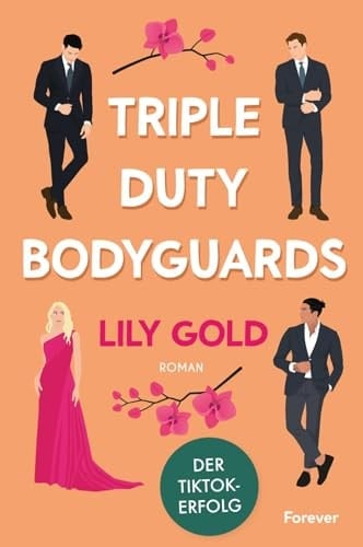 Triple Duty Bodyguards - Lily Gold • 2024
