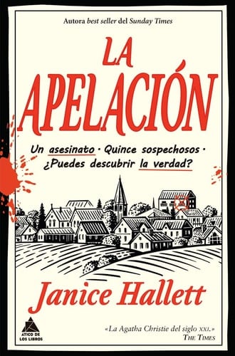 La apelación (Atico De Los Libros, 77) (Spanish Edition) - Janice Hallett • 2022