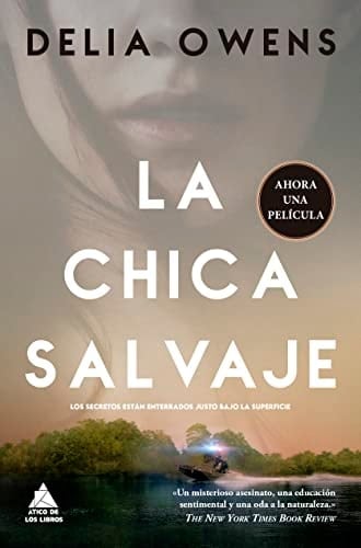 La chica salvaje - Delia Owens • 2022