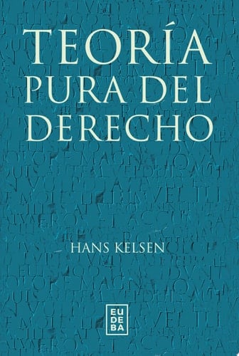 Teoría pura del derecho - Hans Kelsen • 2020