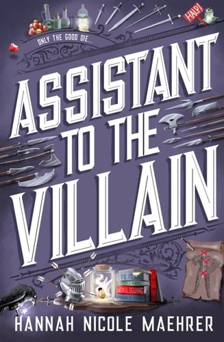 Assistant to the Villain - Hannah Nicole Maehrer • 2024