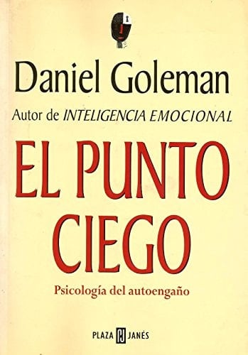 Punto ciego - Daniel Goleman • 1997