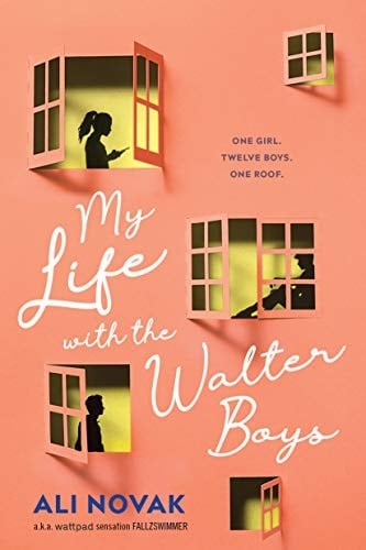 My Life with the Walter Boys - Ali Novak · 2019