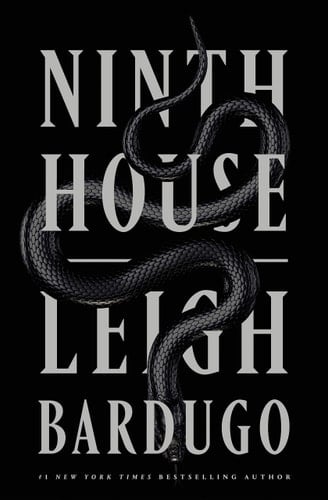 Ninth House - Leigh Bardugo • 2020