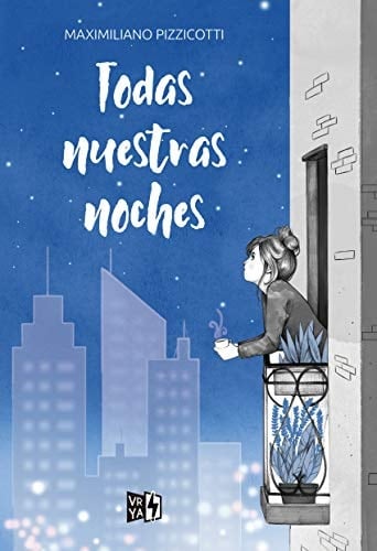 Todas nuestras noches - Maximiliano Pizzicotti • 2020