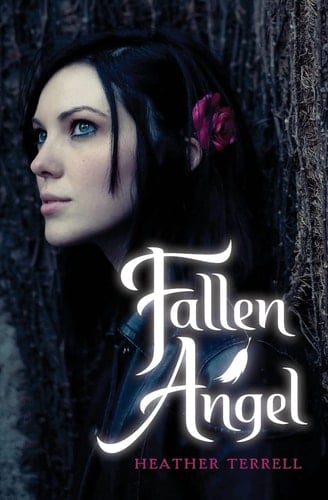 Fallen Angel (Fallen Angel, 1) - Heather Terrell • 2010