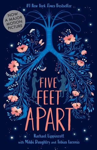Five Feet Apart - Rachael Lippincott • 2018