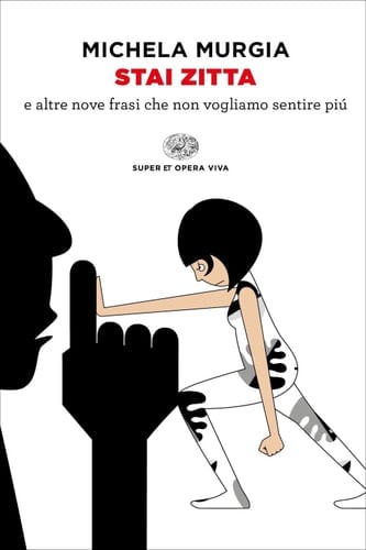 Stai zitta - Michela Murgia • 2021