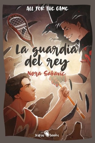 La guardia del rey: (The King's Men) - Nora Sakavic • 2023