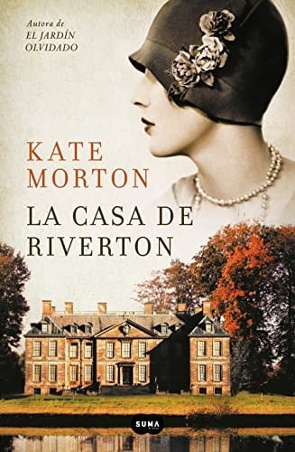 La casa de Riverton - Kate Morton • 2022