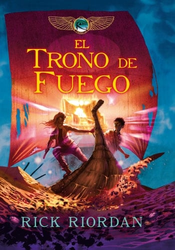 Trono de fuego - RICK RIORDAN • 2012