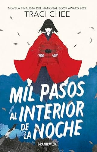 Mil pasos al interior de la noche - Traci Chee • 2023
