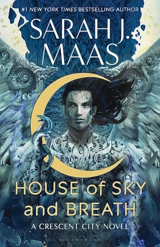 House of Sky and Breath (Crescent City) - Sarah J. Maas • 2022