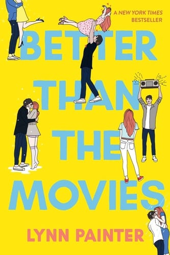 Better Than the Movies - Lynn Painter • 2022