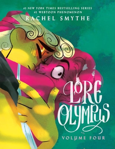 Lore Olympus: Volume Four - Rachel Smythe • 2023