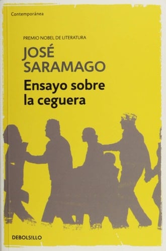 Ensayo sobre la ceguera - José Saramago  • 1995