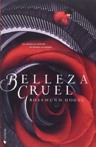 Belleza cruel - Rosamund Hodge • 2014