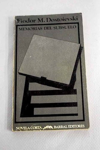 Memorias del subsuelo - Fiodor Dostoyevski • 1978