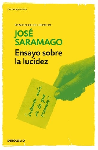 ENSAYO SOBRE LA LUCIDEZ - JOSE SARAMAGO • 2016