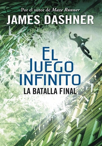 El juego infinito 3 (La batalla final) - James Dashner • 2016