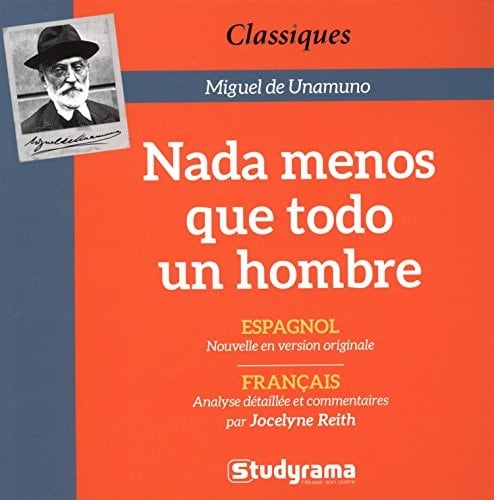 Nada menos que todo un hombre - Miguel Unamuno (De) • 2015